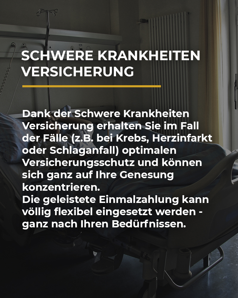 Schwere Krankheiten Versicherung